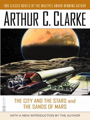 cover image of The City and the Stars and the Sands of Mars